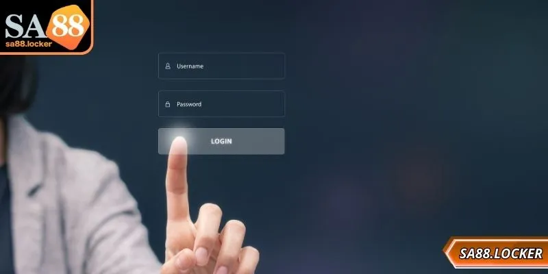 Tìm hiểu về tầm quan trọng của việc đăng nhập SA88