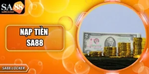 Nạp Tiền SA88 – Hướng Dẫn Chi Tiết, An Toàn Và Tiện Lợi